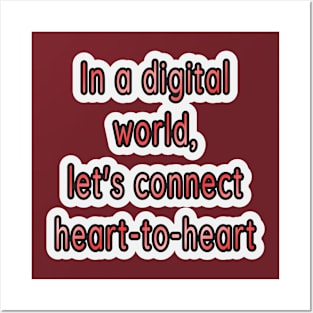 Heart-to-Heart Connections: Navigating the Digital Landscape Posters and Art